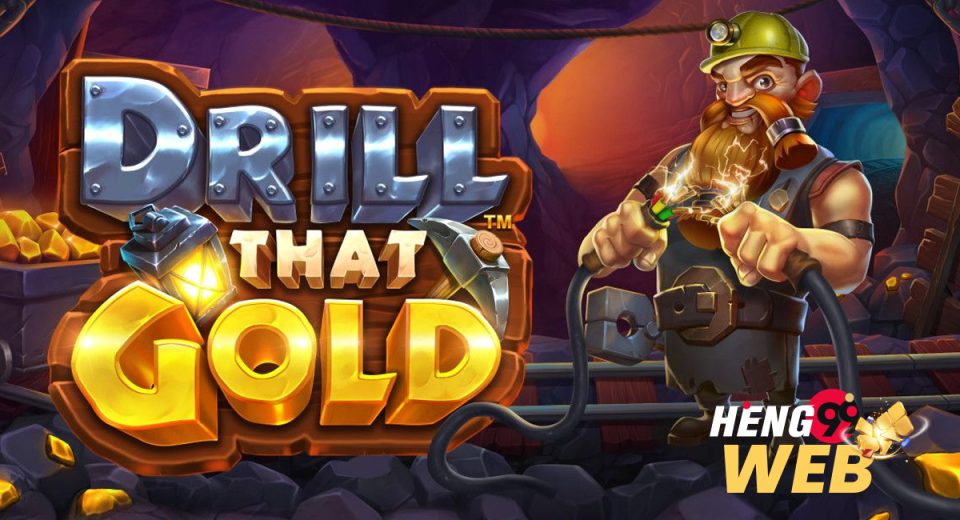 Drill that Gold™ - "Slots"